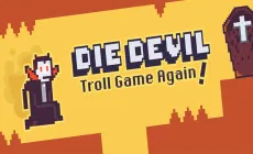 Play Die Devil: Troll Game Again now!