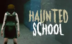 Haunted School