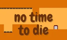 Play No Time To Die now!